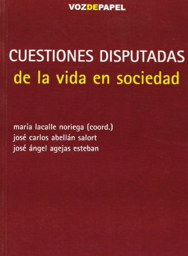 Beispielbild fr CUESTIONES DISPUTADAS DE LA VIDA EN SOCIEDAD zum Verkauf von AG Library