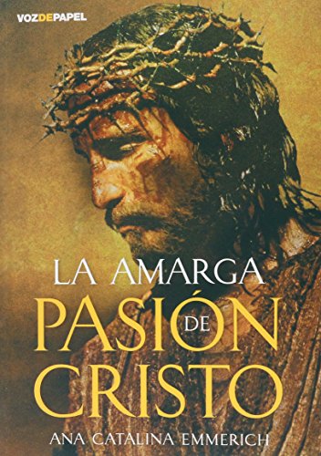 9788496471504: La amarga pasin de Cristo