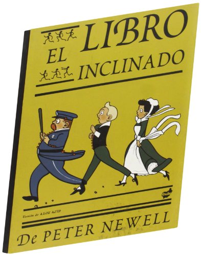 El libro inclinado (Spanish Edition) (9788496473652) by Newell, Peter