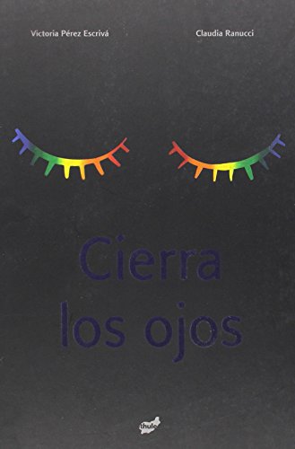 Cierra los ojos (Trampantojo) - Pérez Escrivá, Victoria, Ranucci, Claudia