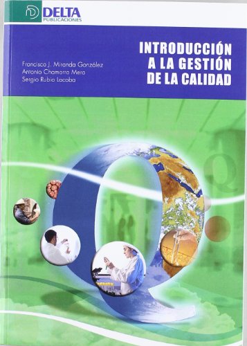 Stock image for Introduccin a la gestin de la calidMiranda Gonzlez, Francisco Javi for sale by Iridium_Books