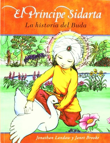 Beispielbild fr EL PRNCIPE SIDARTA: LA HISTORIA DEL BUDA zum Verkauf von KALAMO LIBROS, S.L.