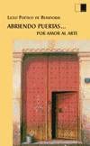 Stock image for ABRIENDO PUERTAS.POR AMOR AL ARTE for sale by Librera Races
