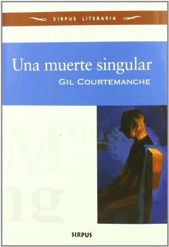 Imagen de archivo de Una muerte singular (Sirpus Literaria, Band 3) a la venta por Buchpark