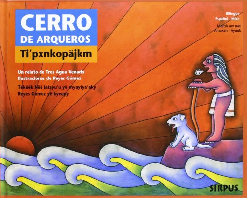 9788496483583: CERRO DE ARQUEROS (Mixe - Espaol)