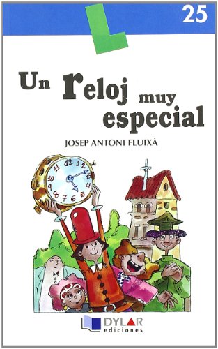 Stock image for UN RELOJ MUY ESPECIAL - Libro 25 for sale by Ammareal