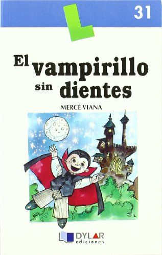 Stock image for EL VAMPIRILLO SIN DIENTES - Libro 31 (Lecturas Dylar) for sale by medimops