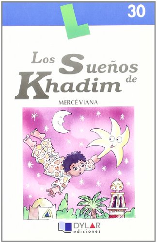 Beispielbild fr Los sueos de Khadim (Lecturas Dylar, Band 30) zum Verkauf von medimops