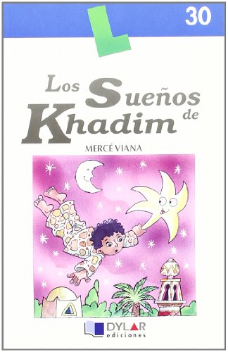 Imagen de archivo de Los sueos de Khadim (Lecturas Dylar, Band 30) a la venta por medimops