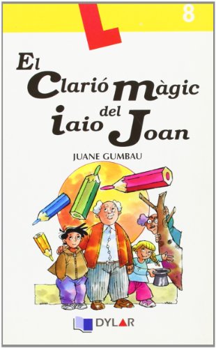 Imagen de archivo de El clari magic del iaio Joan a la venta por medimops