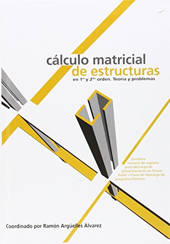 Imagen de archivo de Clculo matricial de estructuras en pArgelles lvarez, Ramn a la venta por Iridium_Books