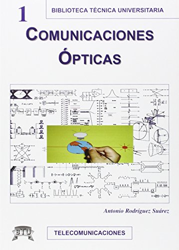 Imagen de archivo de Comunicaciones pticas Rodrguez Surez, Antonio a la venta por Iridium_Books