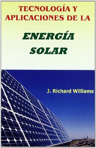 Stock image for TECNOLOGIA Y APLICACIONES DE LA ENERGIA SOLAR for sale by Siglo Actual libros
