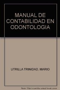 9788496486966: Manual de contabilidad en odontologa