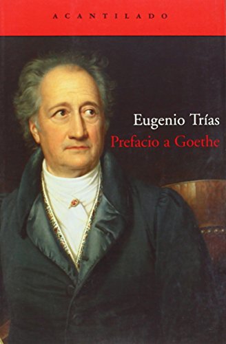 9788496489417: Prefacio a Goethe (Spanish Edition)