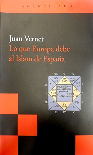 Imagen de archivo de LO QUE EUROPA DEBE AL ISLAM DE ESPAA a la venta por Zilis Select Books