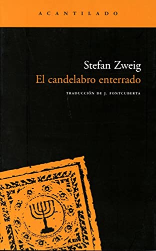 El Candelabro Enterrado: 113 - Stefan Zweig, Joan Fontcuberta i Gel