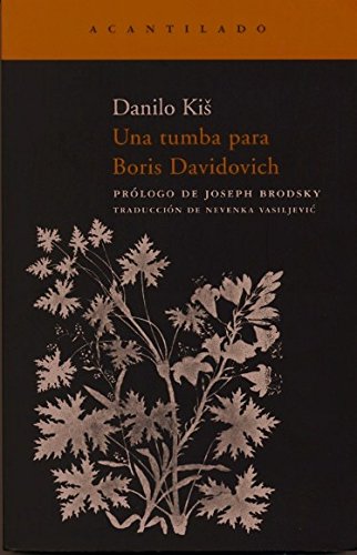 Una tumba para Boris Davidovich (Spanish Edition) (9788496489998) by Kis, Danilo