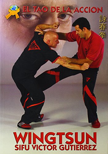 Wing Tsun: The Tao of the Action