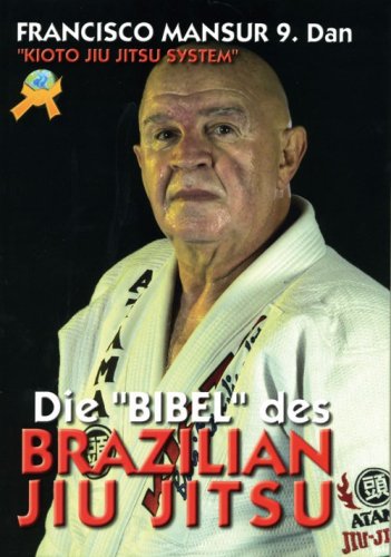 9788496492172: Kioto Jiu Jitsu System - Die Bibel des Brazilian Jiu Jitsu
