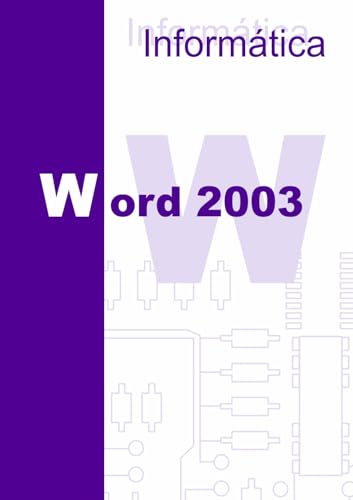 Imagen de archivo de WORD 2003 a la venta por Zilis Select Books
