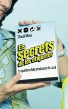 Imagen de archivo de Els secrets de les etiquetes La qumica dels productes de casa a la venta por Iridium_Books