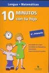 10 Minutos con tu hijo 4º Primaria. Lengua, matemáticas