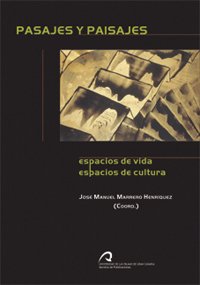 9788496502499: Pasajes y paisajes: espacios de vida, espacioes de cultura (Monografa)