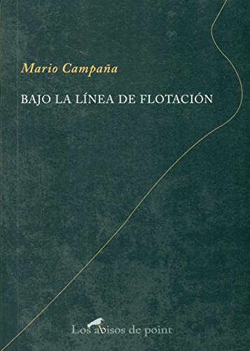 Imagen de archivo de BAJO LA LINEA DE FLOTACION a la venta por KALAMO LIBROS, S.L.
