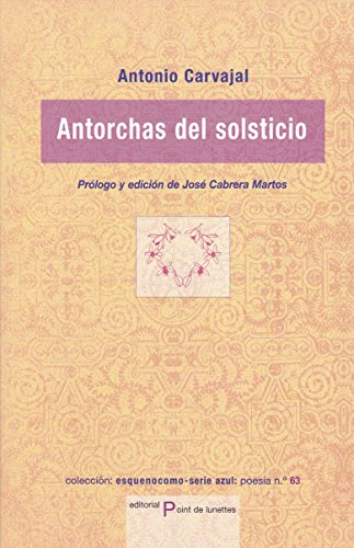 Imagen de archivo de ANTORCHAS DEL SOLSTICIO a la venta por Librerias Prometeo y Proteo