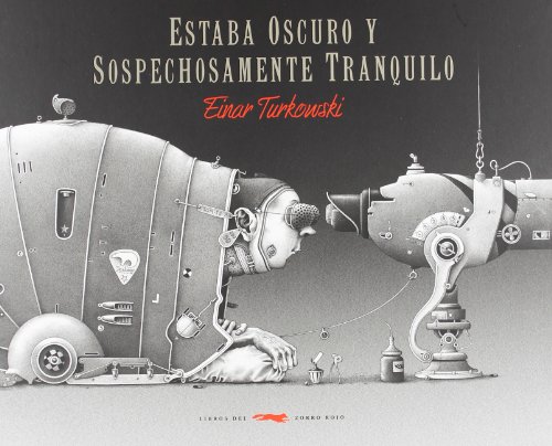 Imagen de archivo de ESTABA OSCURO Y SOSPECHOSAMENTE TRANQUILO a la venta por KALAMO LIBROS, S.L.