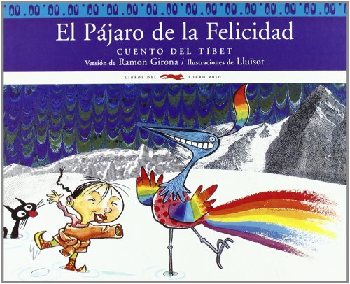 Stock image for PAJARO DE LA FELICIDAD CUENTOS DEL TIBET for sale by AG Library