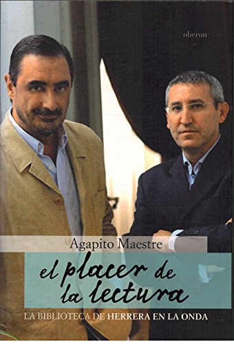 EL PLACER DE LA LECTURA. LA BIBLIOTECA DE HERRERA EN LA ONDA. - MAESTRE, Agapito.