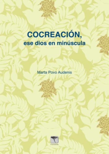 Beispielbild fr Cocreacin, ese dios en minscula: Ese dios en minscula (Shortbooks) zum Verkauf von medimops