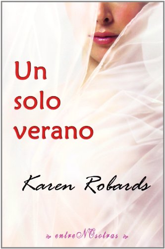 Imagen de archivo de Un Solo Verano/ A Lonely Summer a la venta por Revaluation Books