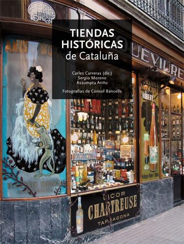Stock image for Tiendas Historicas de Cataluna for sale by bmyguest books