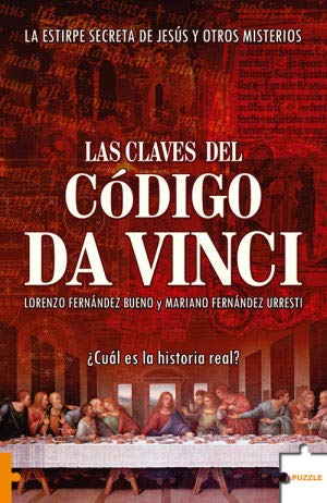 Beispielbild fr Las Claves Del Cdigo Davinci: la Estirpe Secreta de Jess y Otros Misterios. cul Es la Historia Real? zum Verkauf von Hamelyn