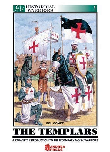 Beispielbild fr THE TEMPLARS: A Complete Introduction to the Legendary Monk Warriors (Historical Warriors) zum Verkauf von Books From California