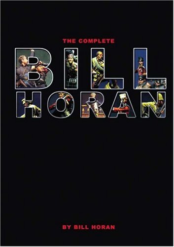 Beispielbild fr The Complete Bill Horan zum Verkauf von Doc O'Connor