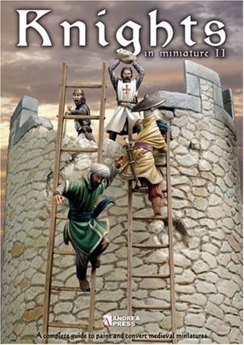 Beispielbild fr Knights in Miniature II: A Complete Guide to Painting and Converting Medieval Miniatures (Modelling Manuals) zum Verkauf von Wonder Book