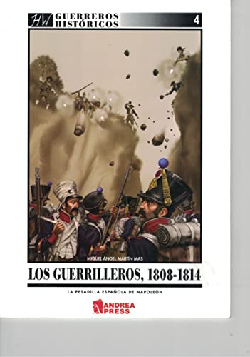 9788496527690: Los guerrilleros 1808-1814. la pesadilla espaola de napoleon (miniatura)