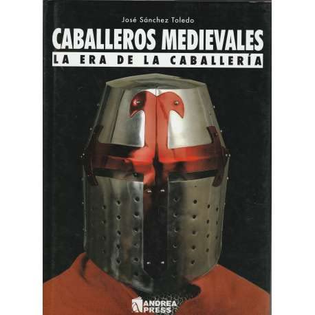 Imagen de archivo de Caballeros Medievales la Era de la Caballeria a la venta por Books From California
