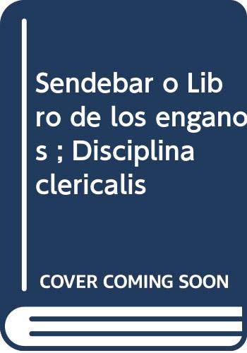 Stock image for Sendebar o Libro de los engaos ; Disciplina clericalis for sale by AG Library