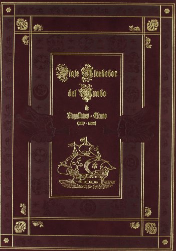 Primer viaje alrededor del mundo, Transcirpción y facsímil.Dos tomos . - Pigafetta, Antonio