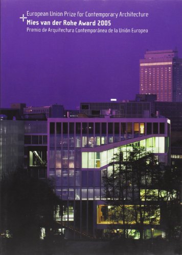 Stock image for European Union Prize for Contemporary Architecture ; Mies van der Rohe Award 2005 ; Premio de Arquitectura Contemporanea de la Union Europea for sale by Librairie Laumiere