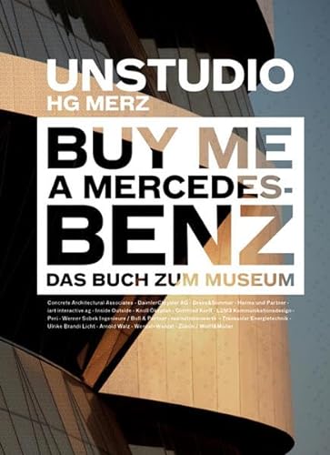 Stock image for Buy Me a Mercedes-Benz: Das Buch zum Museum for sale by medimops