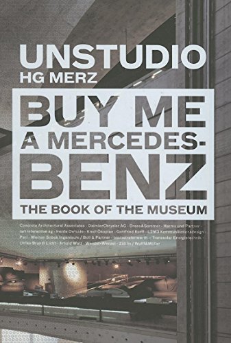 Stock image for Buy Me a Mercedes-Benz: The Book of the Museum for sale by HPB-Diamond