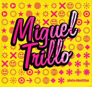 Stock image for Photo-Identities: Miguel Trillo for sale by Irish Booksellers