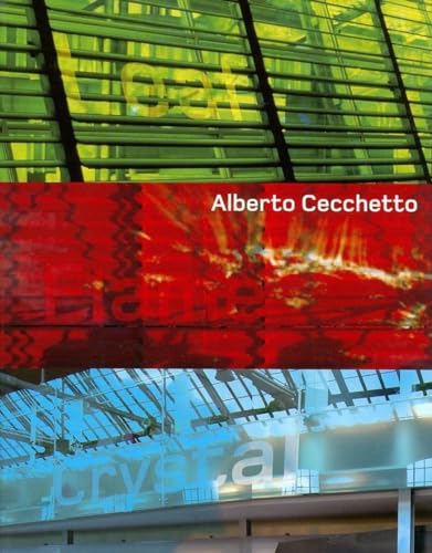 Stock image for Leaf, Flame, Crystal: Alberto Cecchetto for sale by Red's Corner LLC