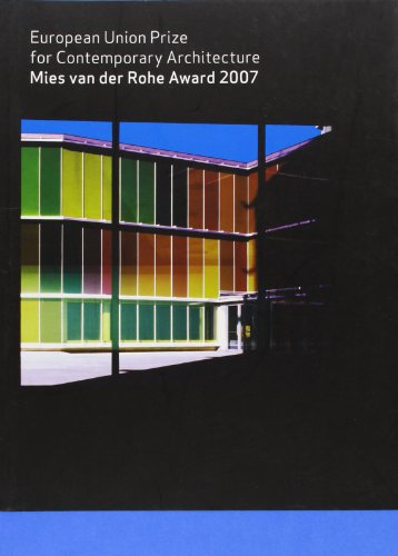 Mies Van Der Rohe Award: European Union Prize for Contemporary Architecture (2007)